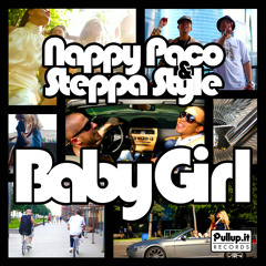 Steppa Style ft. Nappy Paco - Baby Girl (Supersonic Sound prod.) (Pullup.ru Records — PULLUPIT006)