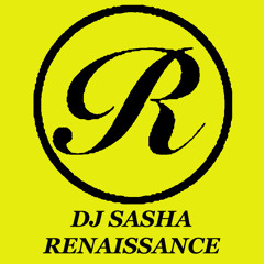Mix Tape-Sasha at Renaissance nineteen ninety something