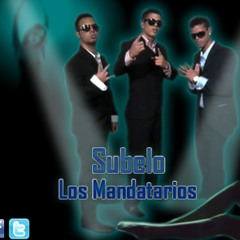 Subelo - Los Mandatarios (Prod. By Elick)