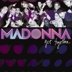 Madonna - Get Together (Tommi Oskari & Tero remix)