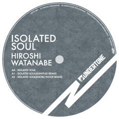 Isolated Soul/ Hiroshi Watanabe