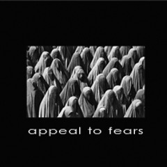 Appeal to fears [single version]