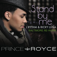 Stand By Me - Prince Royce (GrüvStar Baltimore Re-Work)