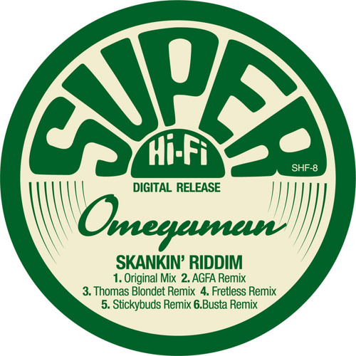 Omegaman - Skankin Riddim (Stickybuds Remix)