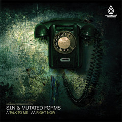 S.I.N & Mutated Forms - Right Now - Spearhead Records