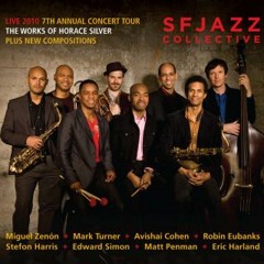 SFJAZZ Collective - "Cape Verdean Blues" (Horace Silver)