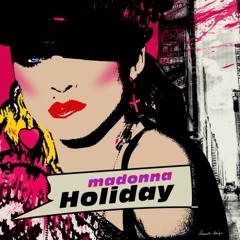 Madonna - Holiday (Remix Like Demo 83)