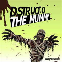Dstruct.O - The Mummy (Dubstep2011)