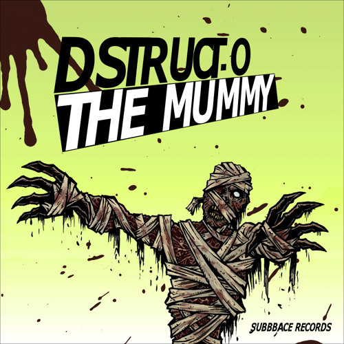 Dstruct.O - The Mummy (Dubstep2011)