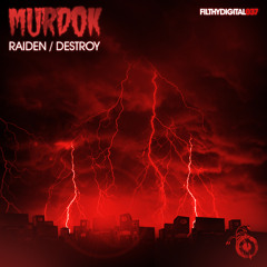 Murdok - Raiden OUT NOW!!
