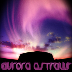 Toby Matrix - 'Aurora Astralis' - UNLEASHED