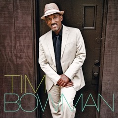 Tim Bowman - Let IT Shine - Chill Jazz.Com