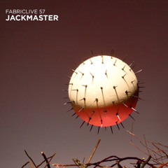 Radio Campus présente Jackmaster Fabric Live 57