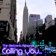 The Electronic Advance - Calling You (Lukka Krasnitzky Remix)