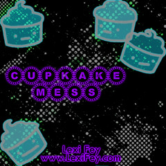 CUPKAKE MESS