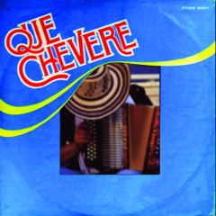 ¡Que Chevere! mix