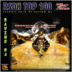 Savino DJ - RSDH TOP 100 Megamix