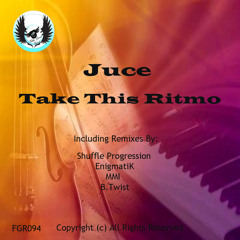 Juce - Take This Ritmo (Original Mix)