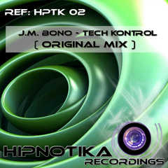 J.M. BONO - TECH KONTROL (original mix)
