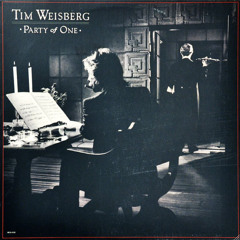 Party Of One - Tim Weisberg
