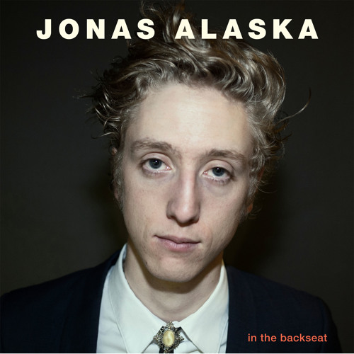 Jonas Alaska - In the Backseat
