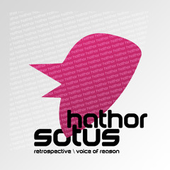 SMTHND005 - Hathor - Retrospective\Voice Of Reason OUT NOW!!!