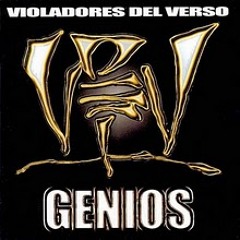 Violadores del Verso - Genios - La Carta Mas Alta (Instrumental)