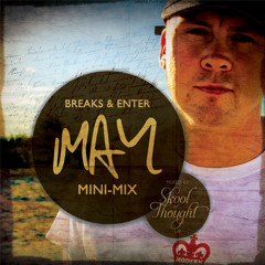 Breaks & Enter Mini-Mix, May 2011 (Mixed by Skool of Thought)