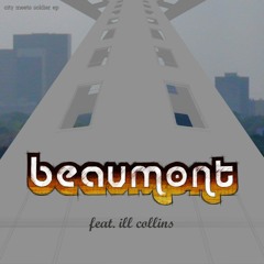 Beaumont feat. ill collins - City Meets Soldier (Farfletched Remix)