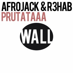 Afrojack & R3hab - Prutataaa (Original Mix)