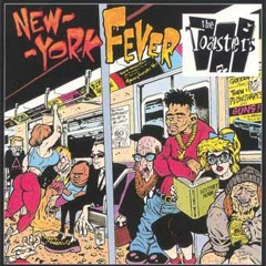 The Toasters : New York Fever