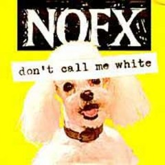 Nofx - Don't call me white (Andumatek refix)