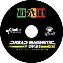 Dj Venanzion - Dread Magnetic 2X10 Mixtape