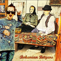 Bohemian Betyars - Megjöttek a fiúk
