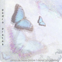 PeDRo PRaTeS - Circo De Feras (Hope I Never Ultraviolet) [Xutos&Pontapés+U2+Splitz Enz]