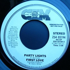 First Love - Party Lights
