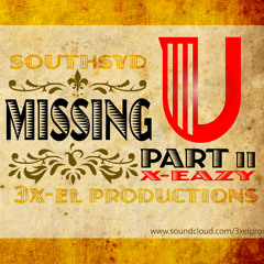 Missin' You Part II by: x eAzy