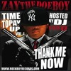 Zay The Doeboy The Shuffle Time To Pay Up Vol 4 Thank Me Now Mp3