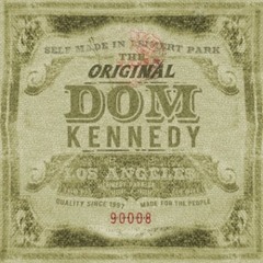 Dom Kennedy - Designer Shit (Download)