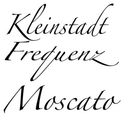 Kleinstadtfrequenz // Moscato