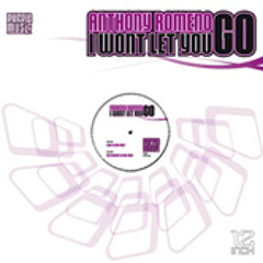 Anthony Romeno - I won't let you go - extended)
