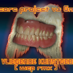 Warpcore project Vs. Gmoork - 'T vliegende kunstgebit / The flying dentures (WCP Hardcore rmx)