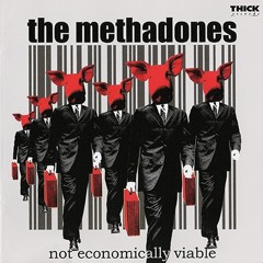 The Methadones - Less Than Zero