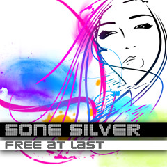 Sone Silver - Free At Last