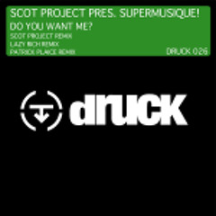 scot project pres. supermusique! - do you want me (lazy rich rmx -radio cut)