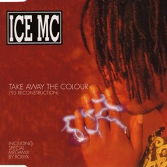 ICE MC - Take away the colour 95 (EXTENDED CUT)