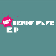 Benny Wave - 4 track E.P [OUT SOON]