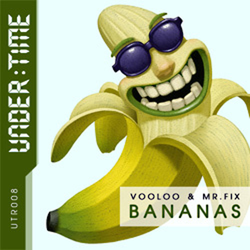 01 Vooloo, Mr.Fix - Bananas (Original Mix)