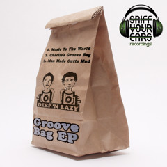 Deep 'N Lazy - Man Made Outta Mud (Original Mix) - SYE Rec. Groovebag EP