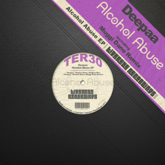 Deepaa - Alcohol Abuse (Muggi Dane Remix) (TigerEye Records)